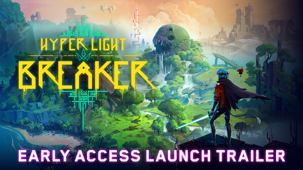 Превью трейлера игры Hyper Light Breaker