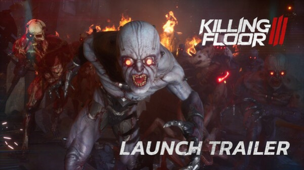 Превью трейлера игры Killing Floor 3