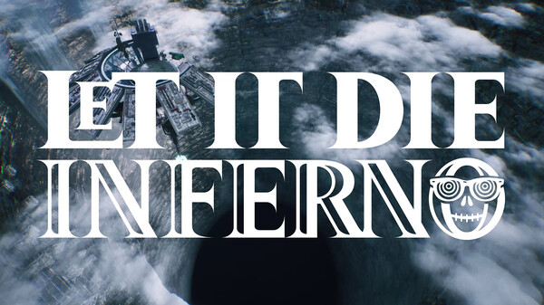 Превью трейлера игры LET IT DIE: INFERNO