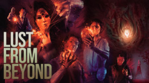 Превью трейлера игры Lust from Beyond