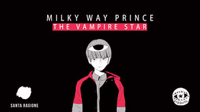 Превью трейлера игры Milky Way Prince – The Vampire Star