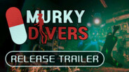 Превью трейлера игры Murky Divers