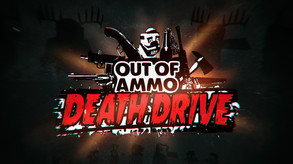 Превью трейлера игры Out of Ammo: Death Drive