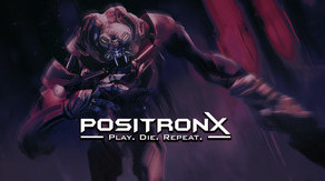 Превью трейлера игры PositronX