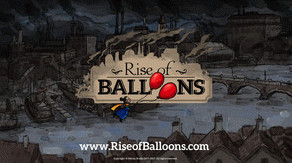 Превью трейлера игры Rise of Balloons