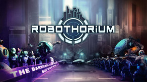 Превью трейлера игры Robothorium