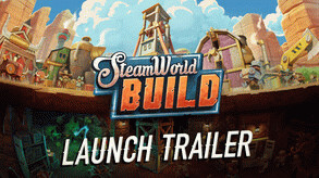 Превью трейлера игры SteamWorld Build