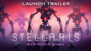 Превью трейлера игры Stellaris: Synthetic Dawn Story Pack