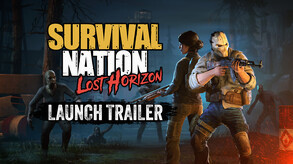 Превью трейлера игры Survival Nation: Lost Horizon