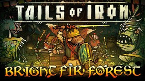 Превью трейлера игры Tails of Iron