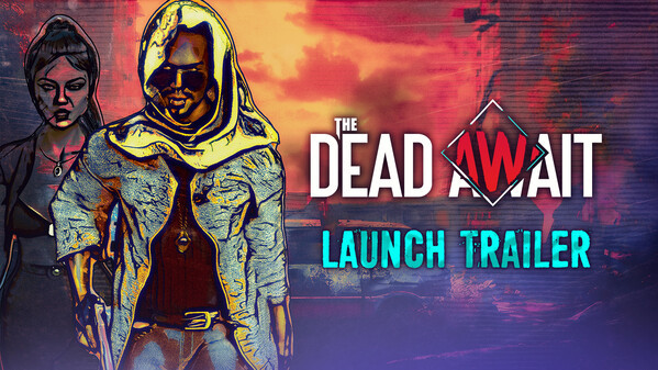 Превью трейлера игры The Dead Await
