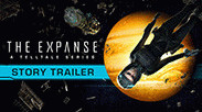 Превью трейлера игры The Expanse: A Telltale Series