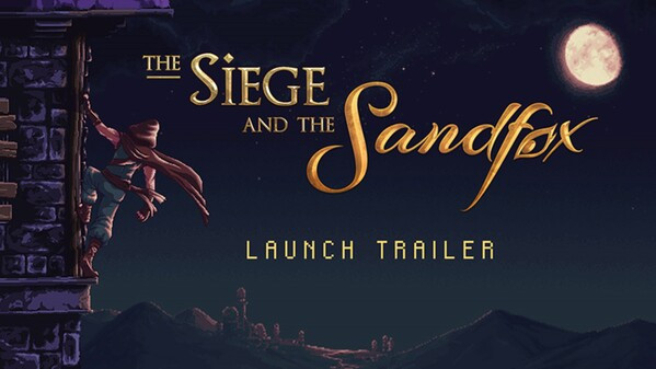 Превью трейлера игры The Siege and the Sandfox