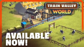 Превью трейлера игры Train Valley World