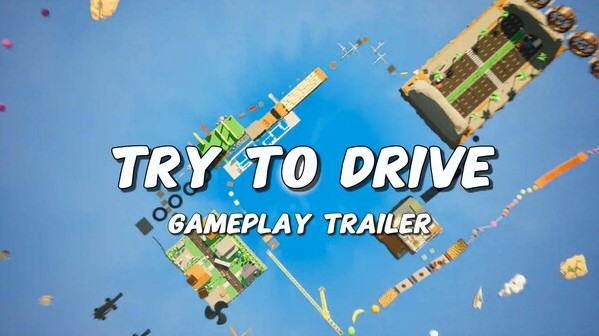 Превью трейлера игры Try To Drive