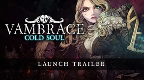 Превью трейлера игры Vambrace: Cold Soul