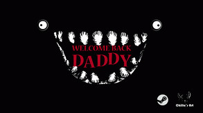 Превью трейлера игры Welcome Back Daddy