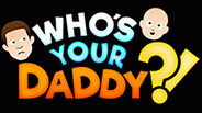 Превью трейлера игры Who's Your Daddy?!