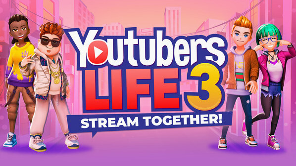 Превью трейлера игры Youtubers Life 3 - Stream Together!